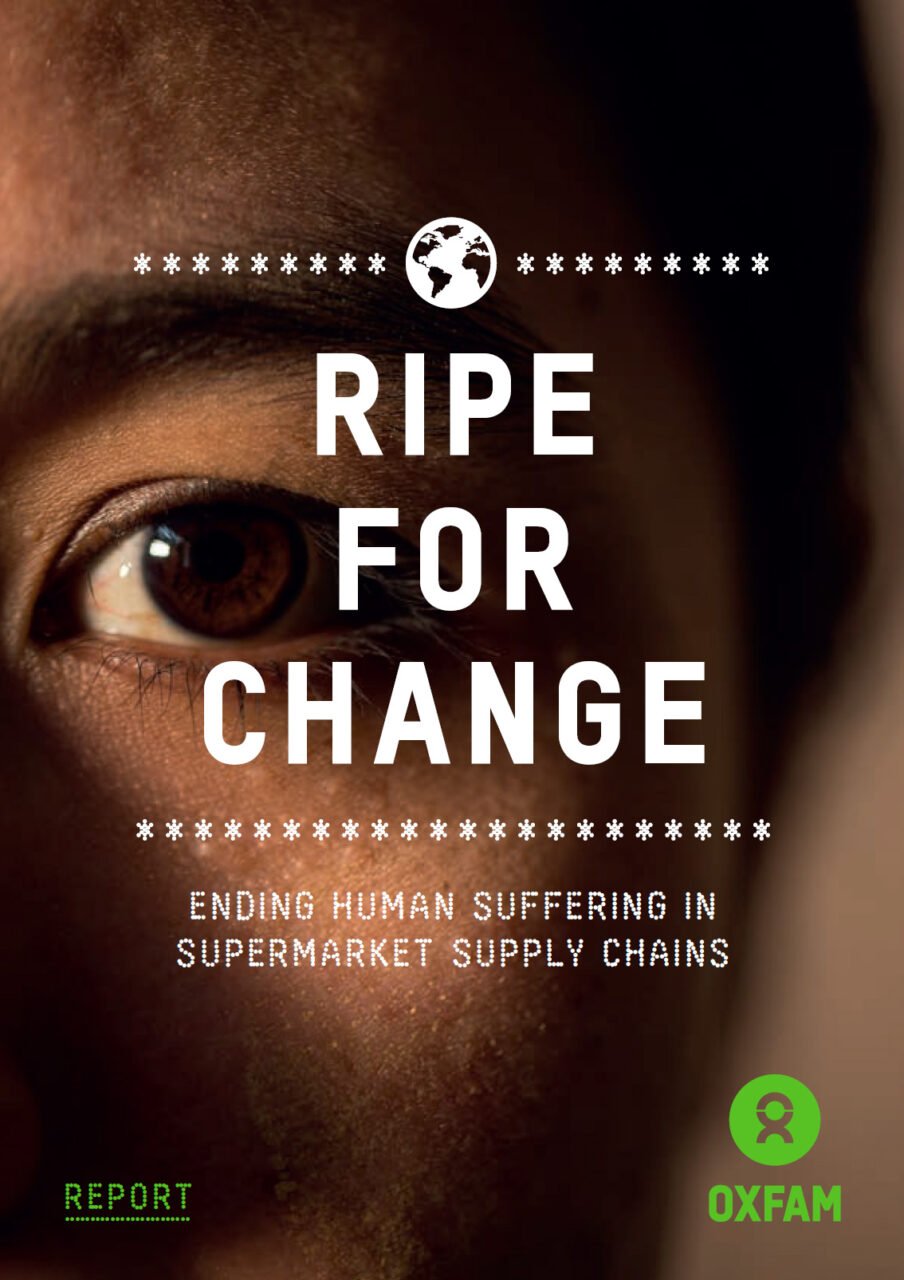 Ripe for change: Ending human suffering in supermarket supply chains